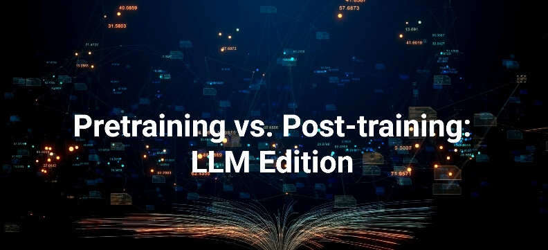 Pretraining vs Post-training